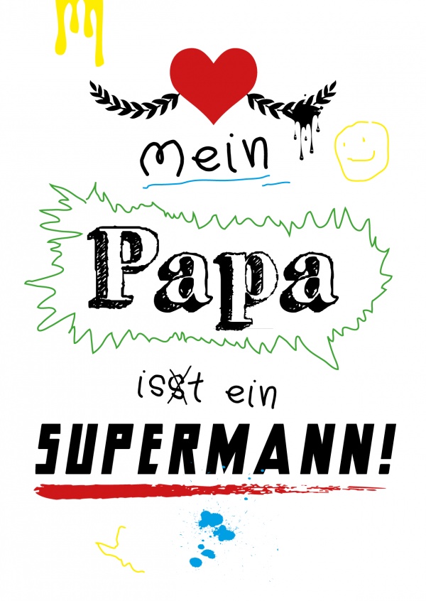 Mein Papa ist ein Supermann | Sprüche & Zitate | Echte ...