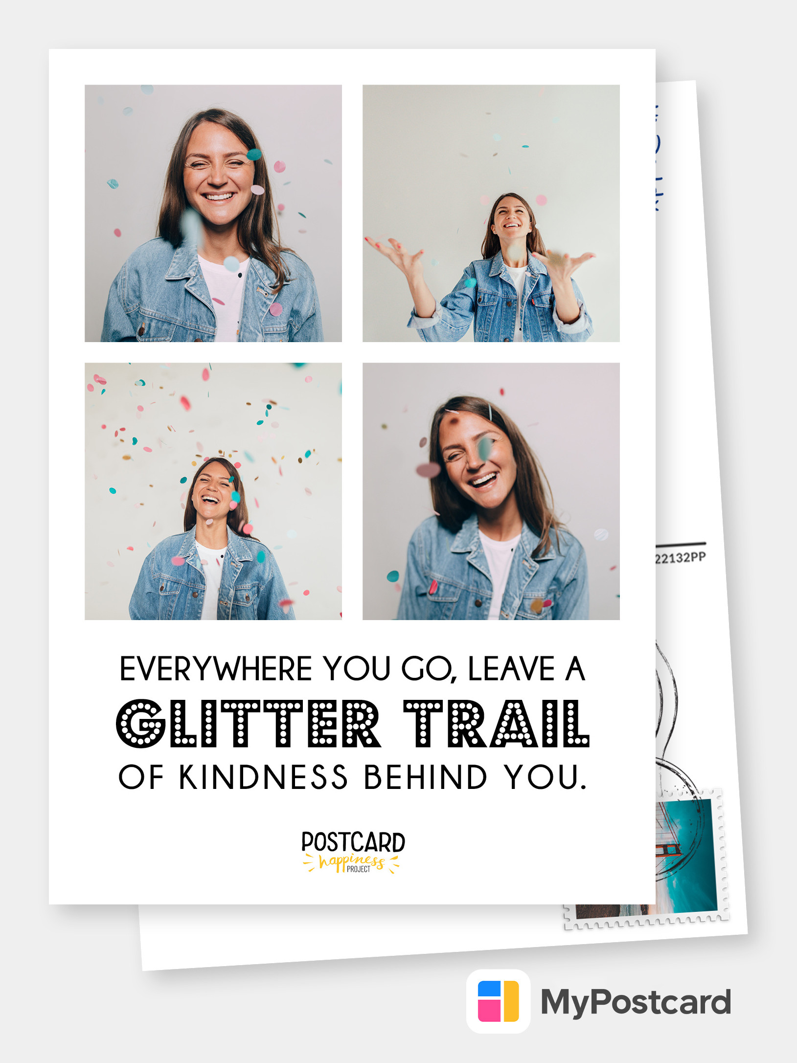 Everywhere you go, leave a glitter trail of kindness behind you