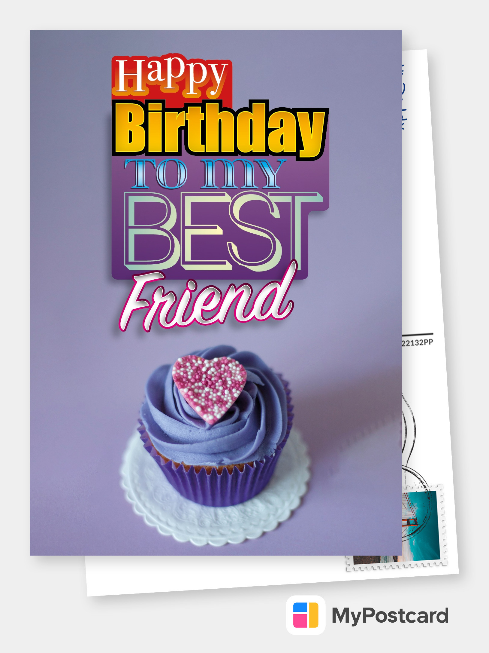 To My Best Friend | Birthday Cards & Quotes 🎂🎁🎉 | Send real postcards ...