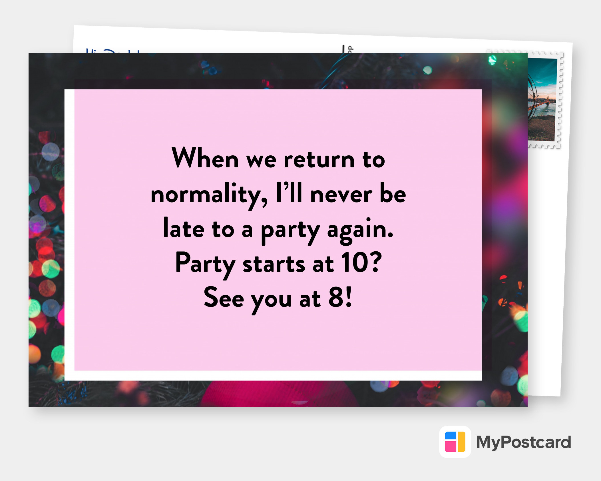 When we return to normality, I’ll never be late to a party again. | Just  because Cards & Quotes 🤠🙈🐟 | Send real postcards online